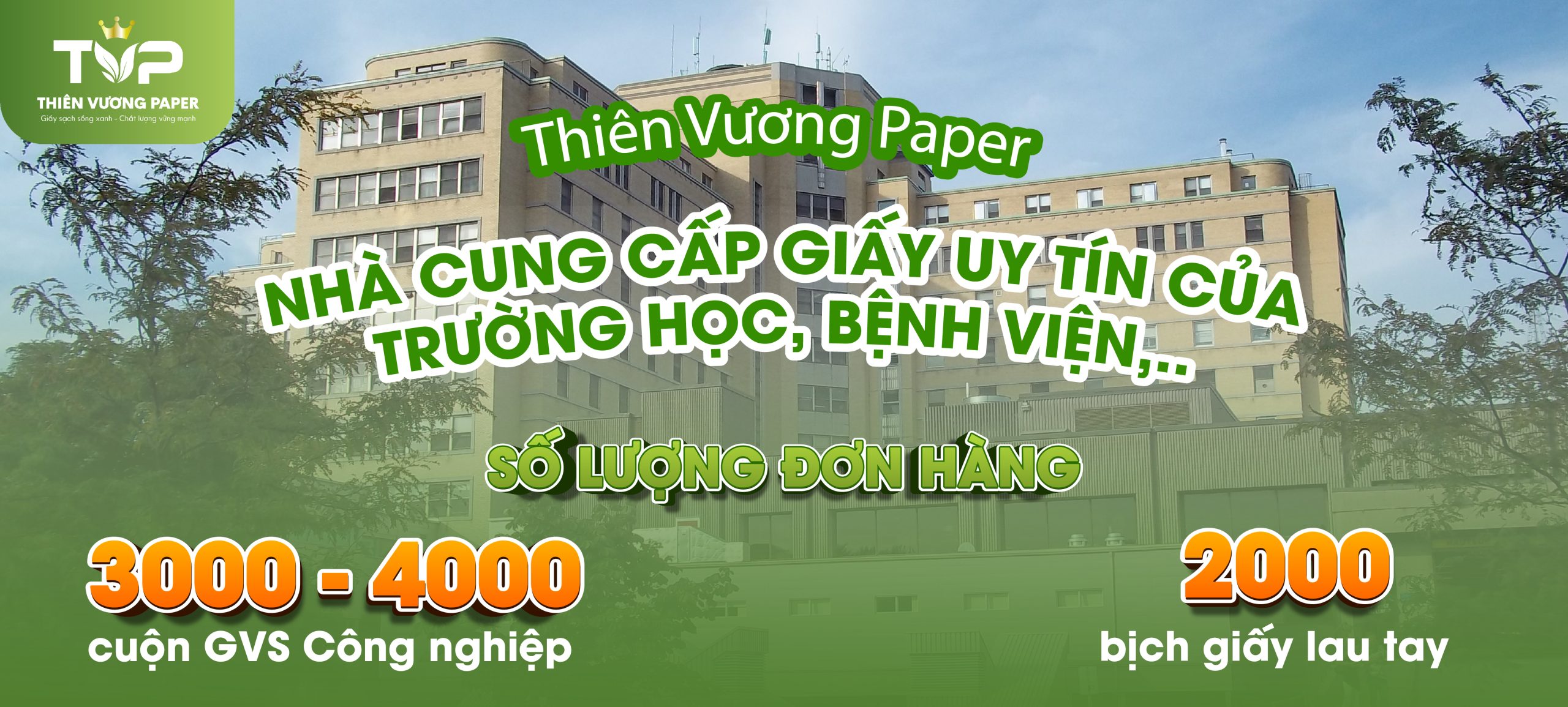 Thiên Vương Paper cung cấp giấy cho trường học, bệnh viện