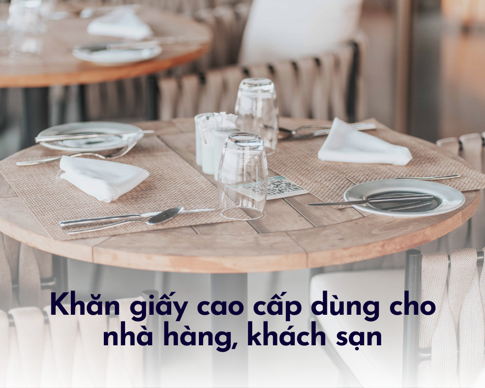 khăn giấy cho nhà hàng