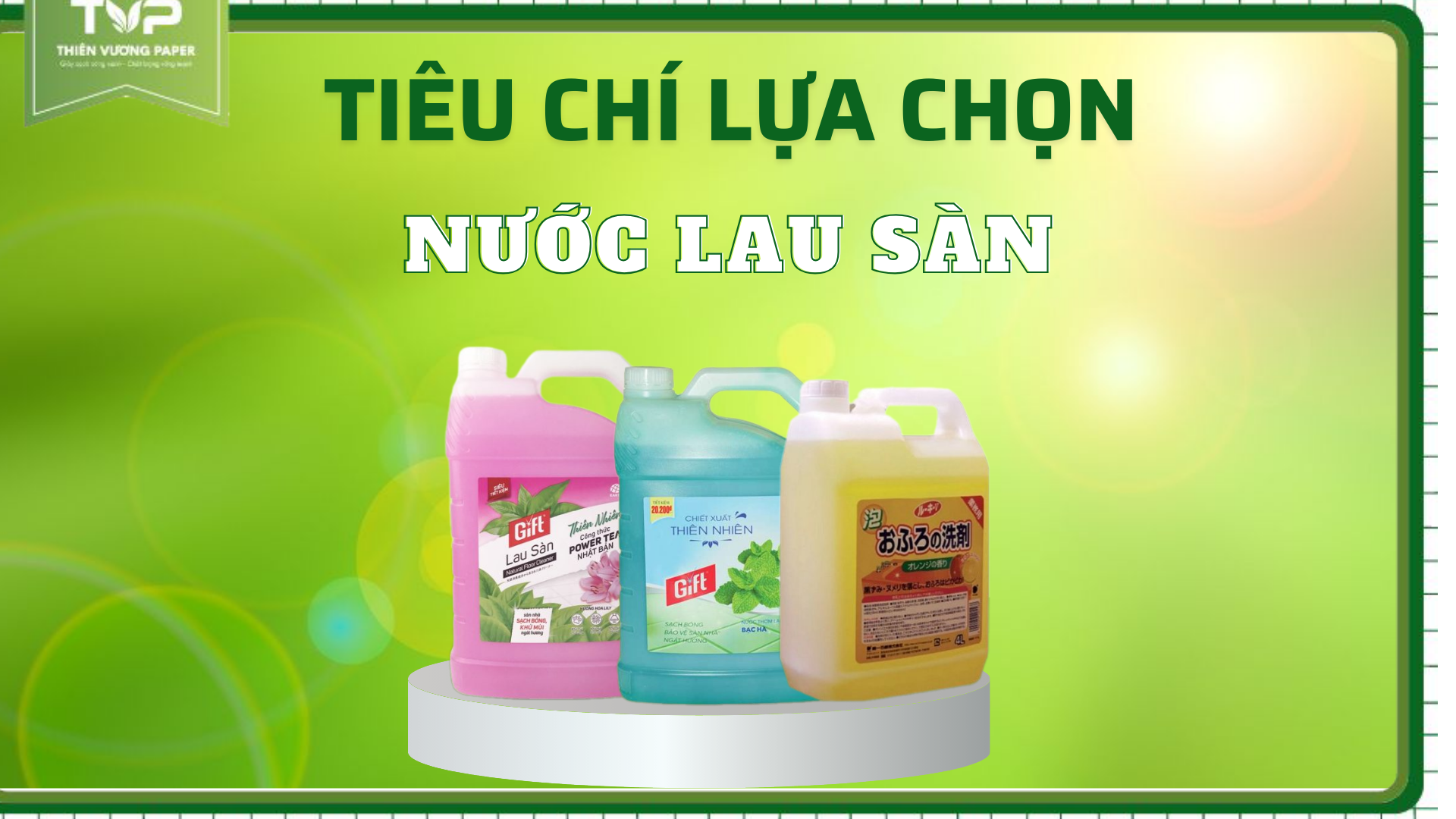 Những lưu ý cần thiết khi lựa chọn nước lau sàn cho gia đình!