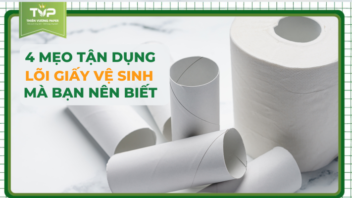 lõi giấy vệ sinh