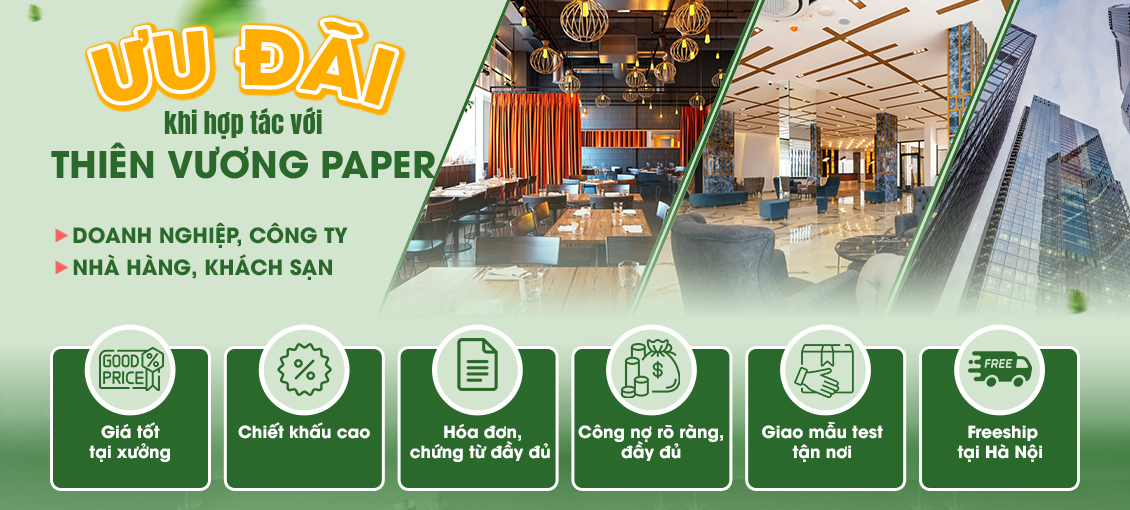 Các chính sách ưu đãi khi hợp tác cùng Thiên Vương Paper 