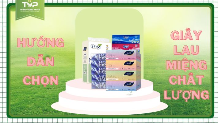 Giấy lau miệng chất lượng