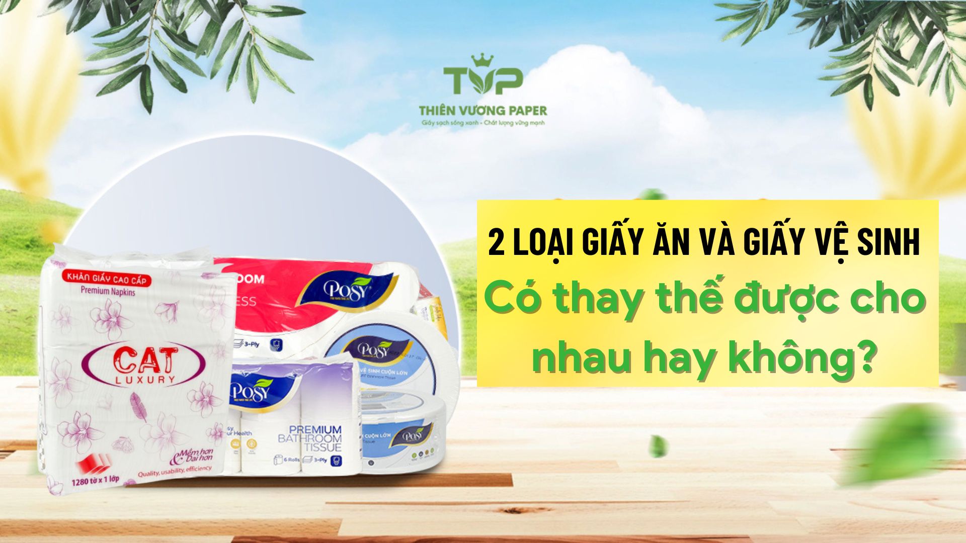 2 loại giấy ăn và giấy vệ sinh