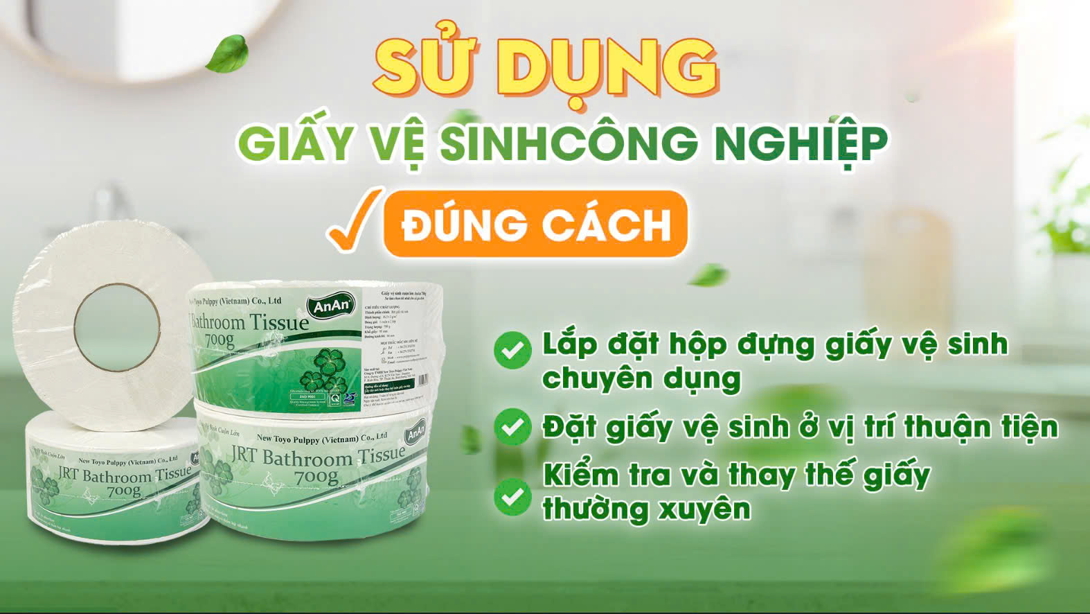Sử dụng giấy vệ sinh công nghiệp đúng cách