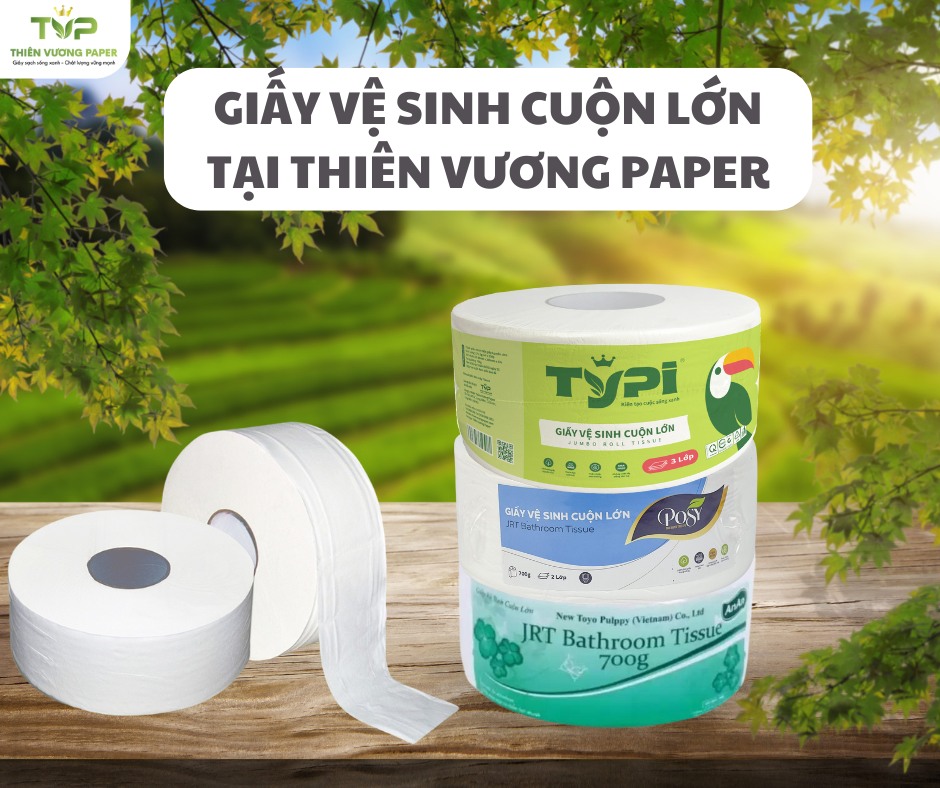 Giấy vệ sinh công nghiệp tại Thiên Vương Paper
