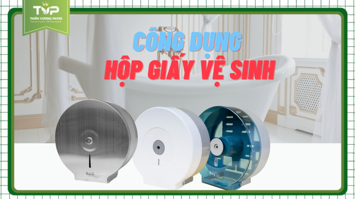 hộp giấy vệ sinnh