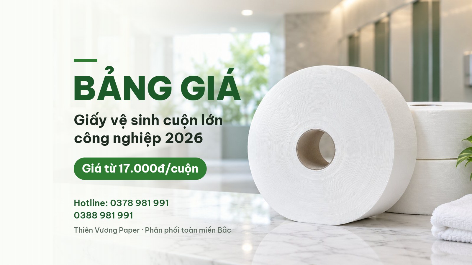 Bảng giá giấy vệ sinh cuộn lớn công nghiệp 2026